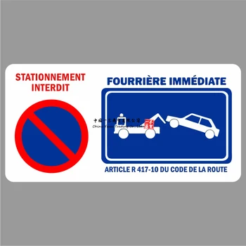 Autocollant uzlīme portail garāžas stationnement interdit fourriere panneau